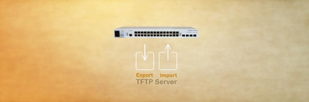 چگونه Import و Export کردن فایل پیکربندی سوییچ های التکس را بر روی TFTP Server انجام بدهیم؟